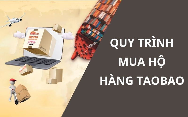 quy trình mua hàng Taobao