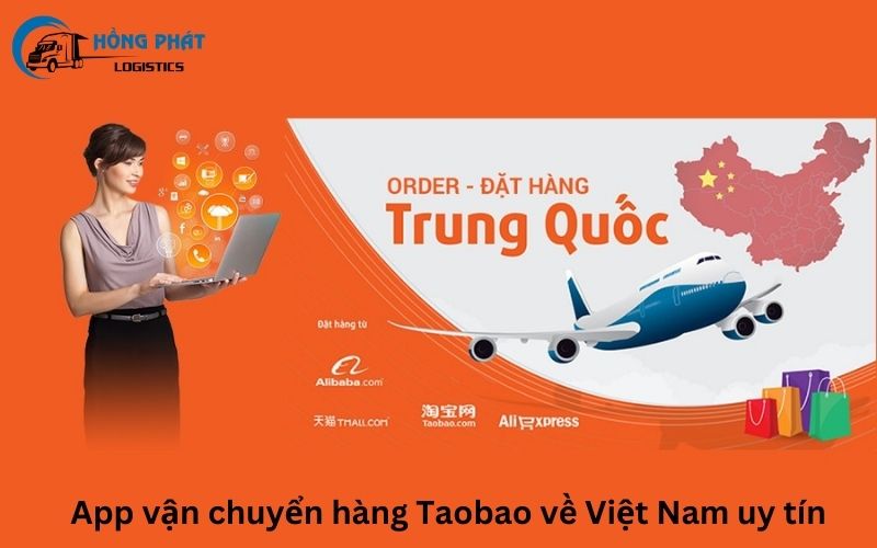 Web, app vận chuyển hàng Taobao về Việt Nam uy tín, chất lượng, giá tốt