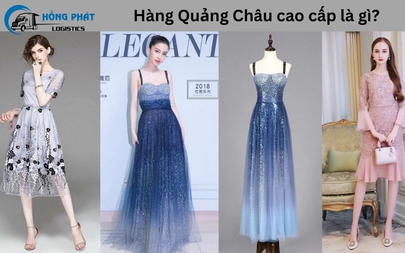 Hàng Quảng Châu cao cấp độc đáo, chất lượng, giá tốt