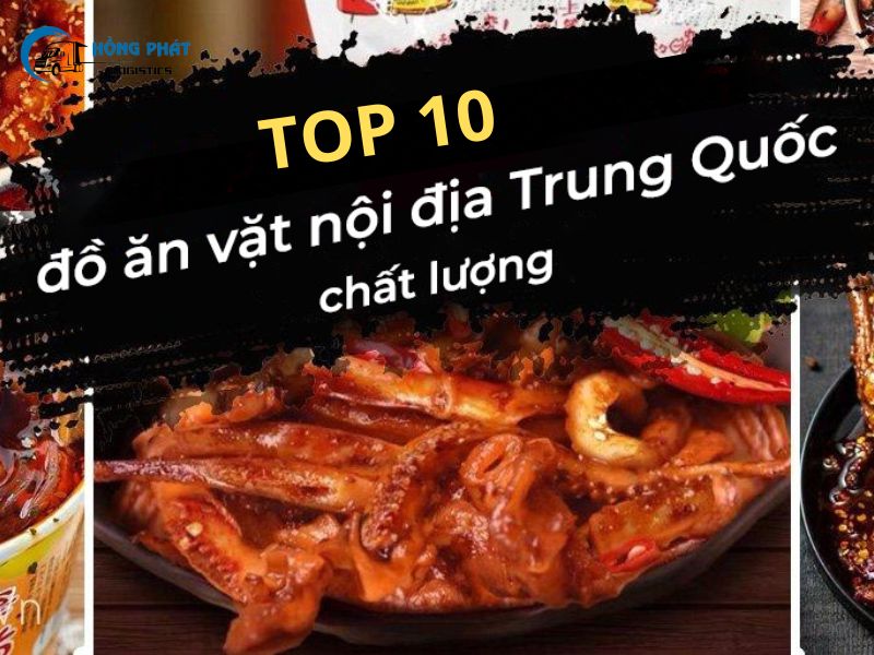 Top 10 đồ ăn vặt Trung Quốc ngon, nổi tiếng nhất hiện nay