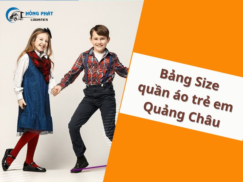 Hướng dẫn xem bảng size quần áo trẻ em Quảng Châu nhanh, chính các nhất