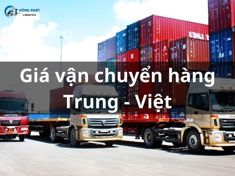 Giá vận chuyển hàng Trung - Việt