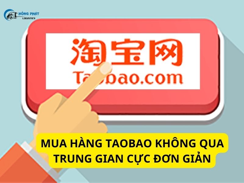 Cách mua hàng Taobao về Việt Nam không qua trung gian