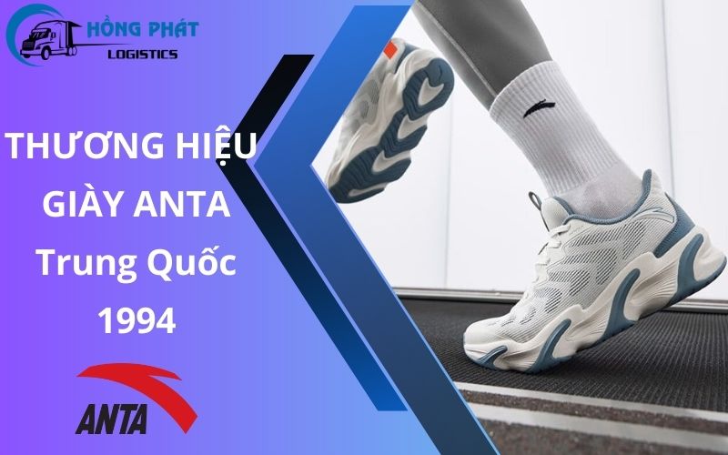 Thương hiệu giày Anta nội địa Trung thành lập năm 1994