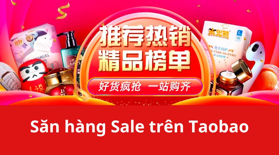 Cách săn hàng sale trên Taobao